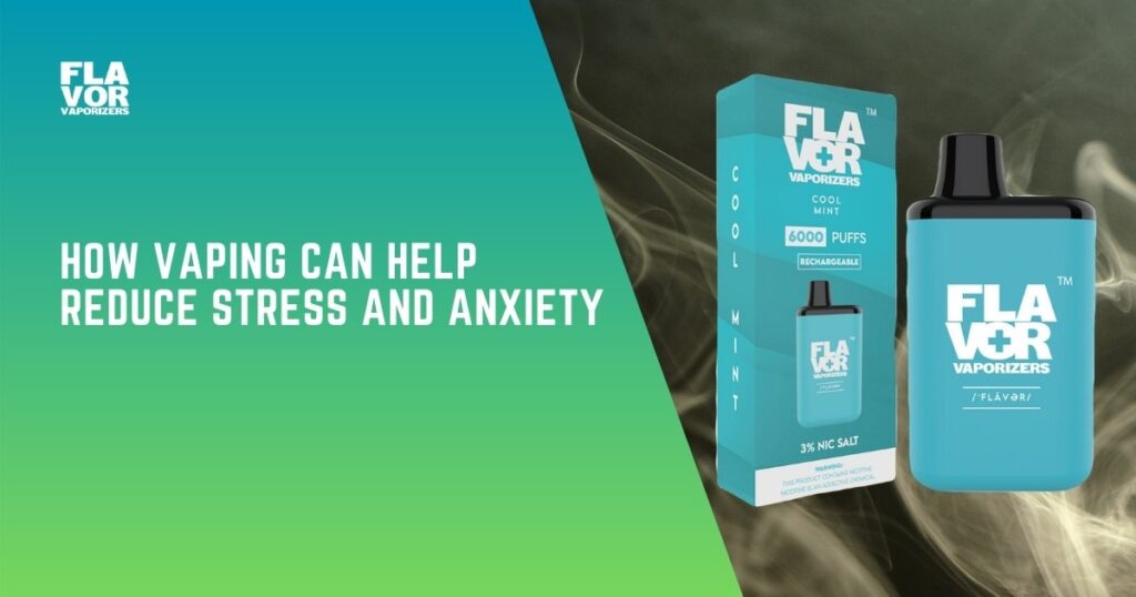 Flavor Vaporizers | How Vaping Can Help Reduce Stress and Anxiety | Blog Banner for Website Content 1200 × 630px 8